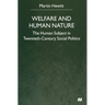 Welfare and Human Nature: The Human Subject in Twentieth-Century Social Politics