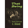 That Swing: Poems, 2008-2016