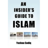 An Insider's Guide to Islam