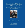 Conscientious Objection: Is This for You? Discerning a Claim and Documenting It with Selective Service