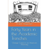 Forty Years in the Academic Trenches: Change Comes to an American University