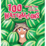 100 Watermelons