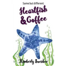 Heartfish and Coffee