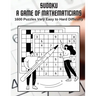 Sudoku A Game for Mathematicians 1600 Puzzles Very Easy to Hard Difficulty