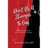 Don't Be A Stranger to Grief