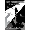 Tightly Wound, Loosely Bound: The Memoir Of A Life Bipolar