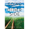 Going to the Other Side: Walking In The Power Of God's Word!