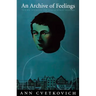 An Archive of Feelings: Trauma, Sexuality, and Lesbian Public Cultures