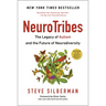Neurotribes: The Legacy of Autism and the Future of Neurodiversity