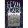 Genoa and the Genoese, 958-1528