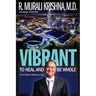 Vibrant: To Heal and Be Whole - From India to Oklahoma City