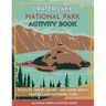 Crater Lake National Park Activity Book: Puzzles, Mazes, Games, and More