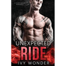 Unexpected Ride: A Dark Mafia Romance