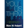 You, Us, Them: LinkedIn Marketing Concepts for Nonprofit Professionals Who Really Want to Make a Difference