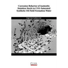 Corrosion Behavior of Austenitic Stainless Steels in CO2-Saturated Synthetic Oil Field Formation Water