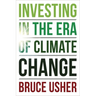 Investing in the Era of Climate Change
