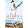 The Seagull's Laughter