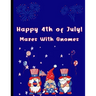 Happy 4th of July Mazes With Gnomes: Mazes For Kids Ages 7-12