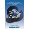 The Grant/El Grante: Compilation of Short Stories Growing up in a Small Country Town 1944 to 1964