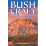 Bushcraft: Outdoor Skills and Wilderness Survival