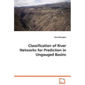 Classification of River Networks for Prediction in Ungauged Basins