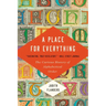 A Place for Everything: The Curious History of Alphabetical Order