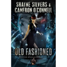 Old Fashioned: Phantom Queen Book 3 - A Temple Verse Series