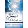 El Amor Nunca Muere