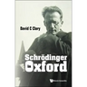 Schrodinger in Oxford