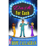 Dash For Cash: A Garden Girls Cozy Mystery