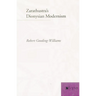 Zarathustra's Dionysian Modernism