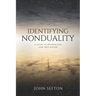 Identifying Nonduality: A Guide to Recognizing Our True Nature