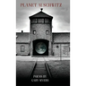 Planet Auschwitz