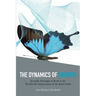 The Dynamics of Growth: Scientific Principles at Work in the Worldwide Advancement of the Baha'i Faith