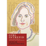 Girl Intrepid: A New York Story of Privilege and Perseverance