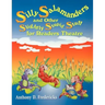 Silly Salamanders and Other Slightly Stupid Stuff for Readers Theatre