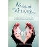 As For Me and My House... (Joshua 24: 15)
