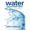 Water: Life in every drop