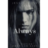 Always: A Native American West Romantic Saga