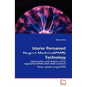 Interior Permanent Magnet Machine(IPMM)Technology