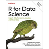 R for Data Science: Import, Tidy, Transform, Visualize, and Model Data