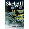 Murder in our Midst: NEW for 2021 - a compelling British crime mystery