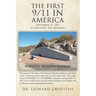 The First 9/11 in America: September 11, 1857 Mountain Meadows Massacre (A Senseless, Sad Tragedy)