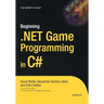 Beginning .Net Game Programming in C#
