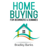 Home Buying for Beginners & Dummies