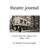 theatre journal 1960-1974