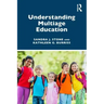 Understanding Multiage Education