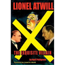 Lionel Atwill The Exquisite Villain