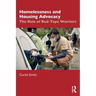 Homelessness and Housing Advocacy: The Role of Red-Tape Warriors