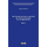 Recovery of Man`s Matter by Concentration on Number Rows. Book 1.